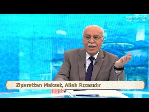 Huzura Doğru Ziyaretten Maksat, Allah Rızasıdır 20260320